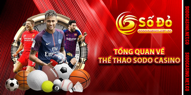 Tổng Quan về Thể Thao Sodo casino 
